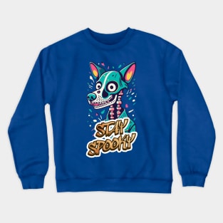 Stay Spooky Crewneck Sweatshirt